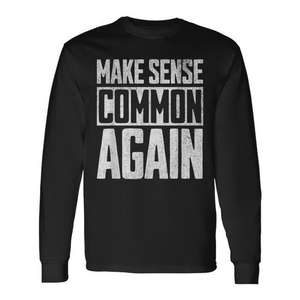 Camiseta de manga larga Make Sense Common Again - Product Image 1