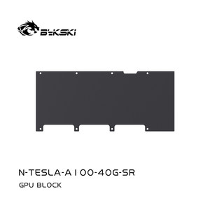 <span class=keywords><strong>Bykski</strong></span> N-TESLA-A100-40G-SR Nouveau bloc d'eau pour GPU, design entièrement métallique pour Tesla A100 40GB de bureau - Product Image 5