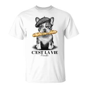 Camiseta French Bulldog C'Est La Vie, regalo para amantes de los perros, papá y mamá - Product Image 1