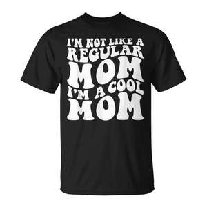 Je ne suis pas comme une maman ordinaire, je suis une maman cool, t-shirt pour maman - Product Image 1
