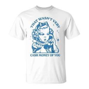 Eso no fue muy generoso de tu parte, camiseta. - Product Image 1