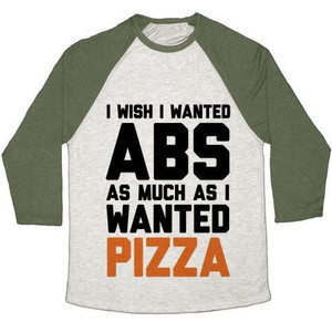 Me gustaría tener abdominales tan mucho como a la pizza, camiseta de béisbol unisex de mezcla triple. - Product Image 5