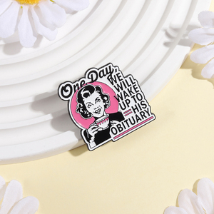Un giorno ci svegliamo e vediamo il suo obituario - Spilla in smalto divertente, retrò, con citazioni di umorismo scuro, distintivo da borsa, spilla da revers, gioielli, regali - Product Image 2