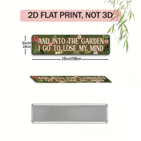 Letrero Metálico Largo y Plano con Diseño Floral, Impresión 2D, Frase Inspiradora de Jardinería, Decoración de Pared para Patio Trasero, Invernadero, para Colgar