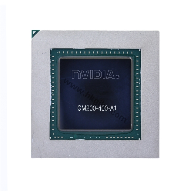 New Hot-sales Electronic Components Bga Video Chipset Hd  Graphic Card GM200-400-A1