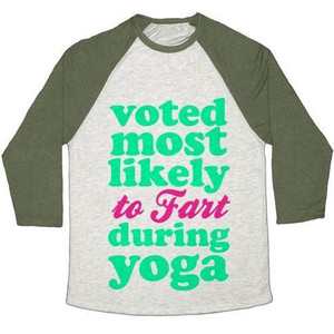Most Likely to Fart During Yoga Unisex Tri-Blend <b>Baseball</b> <b>Tee</b> - Product Image 1