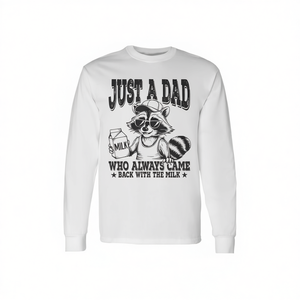 Camiseta de manga larga con estampado de serigrafía de Just A Dad Who Always Came Back With The Milk para hombre adulto con cuello redondo - Product Image 2