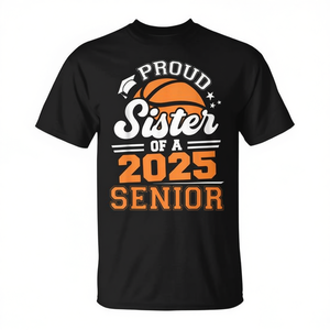 T-shirt de basket-ball pour seniors 2025 pour sœurs : une fière célébration pour les seniors diplômés - Product Image 2