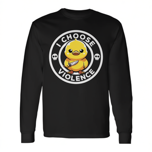 Maglietta a maniche lunghe I Choose Violence Duck, unisex, girocollo, con stampa digitale, promozionale, per adulti - Product Image 2