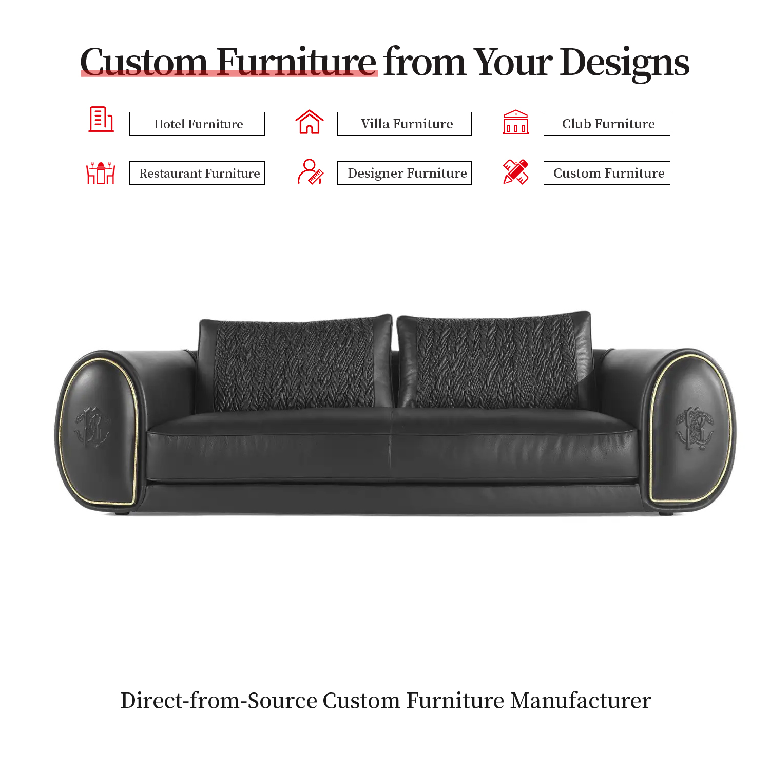 CONTACT US FOR CUSTOM