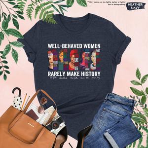 T-shirt da donna femminista con stampa 'Well Behaved Women Rarely Make History', casual, girocollo, 100% cotone, vestibilità regolare, manica corta - Product Image 3