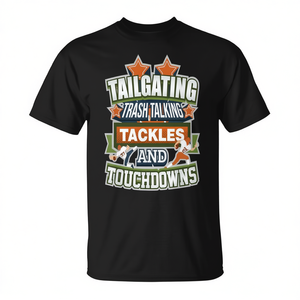 Camiseta de fútbol americano con estampado de Tailgating Trash Talking Tackles And Touchdowns - Product Image 2
