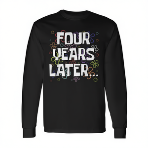 T-shirt à manches longues pour le 4e anniversaire, Meme quatre ans plus tard - Product Image 2