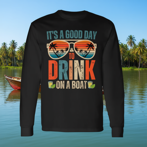 C'est une bonne journée pour boire à bord d'un bateau T-shirt à manches longues pour les sorties nautiques - Product Image 3