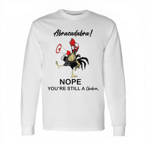 Maglietta a maniche lunghe promozionale con stampa 'Abracadabra Nope You're Still A Chicken' - Product Image 2