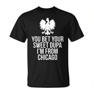 Vous pariez votre douce Dupa je suis de Chicago T-shirt Dyngus Day - Product Image 2