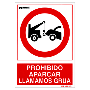 Segnale di divieto di parcheggio. Chiameremo un carro attrezzi. 21 x 30 (H) cm. - Product Image 1