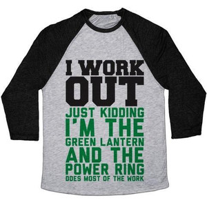 I Work Out Just Kidding I'm the Green Lantern Unisex Tri-Blend <b>Baseball</b> <b>Tee</b> - Product Image 1