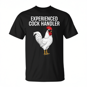 T-shirt Unisexe « Expérimenté dans la manipulation des coqs » Noir Grande Taille Col Rond Manches Courtes Sérigraphié Humour Adulte Promotionnel - Product Image 3