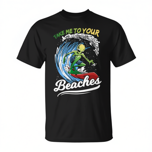 Camiseta Alien Surf Quote Take Me To Your Beaches, unisex, para adultos, manga corta, cuello redondo - Product Image 2