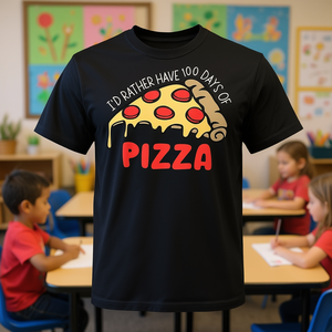 Camiseta del 100º Día de Clases: Prefiero Tener 100 Días de Diversión con Pizza, Regalo Promocional - Product Image 3