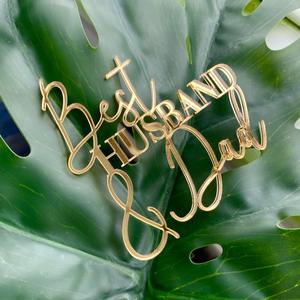 Nuevo estilo acrílico "Best Husband & Dad" Cake Topper Cake Decoración <span class=keywords><strong>PARA</strong></span> EL Día del Padre - Product Image 5