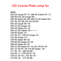 Offre Spéciale voiture accessoires LED plaque d'immatriculation lampe pour BMW E82 E46 E90 E91 E92 E93 F30 F31 F32 E39 E60 E61 F11 F25 E70 E72 F15 E71