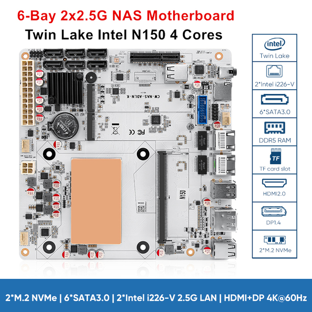 6-Bay I3-N355 N305 N150 N100 Firewall NAS Motherboard 1*PCIEx4 2*In-tel I226-V 2.5G 2*M.2 NVMe 6*SATA3.0 DDR5 Mini ITX Mainboard