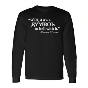 T-shirt chrétien à manches longues avec citation de Flannery O'Connor, col rond unisexe, cadeau pour l'église - Product Image 3