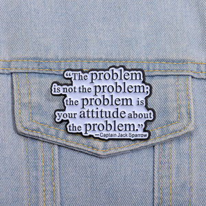 Lustiges Problem Zitat Emaille Pins Frauen Männer Broschen Rucksack Revers Abzeichen Kostüm Zubehör Modeschmuck Großhandel - Product Image 2