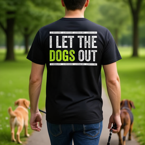 Camiseta I Let The Dogs Out Dog Sitter para paseador de perros - Product Image 3