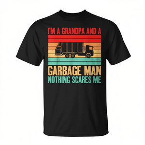 Camiseta con la frase 'Grandpa and Garbage Man Nothing Scares Me' para el Día del Abuelo o el Día del Orgullo del Trabajador de Basura, ropa promocional - Product Image 2