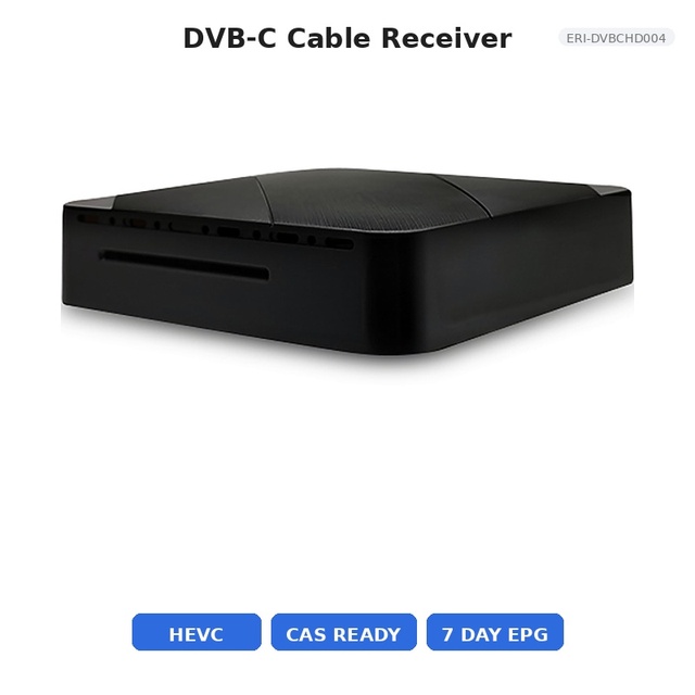 DVB-C Cable Receiver HEVC CAS Ready 7 Day EPG HD AV for Cable Operator Rollout ERI-DVBCHD004