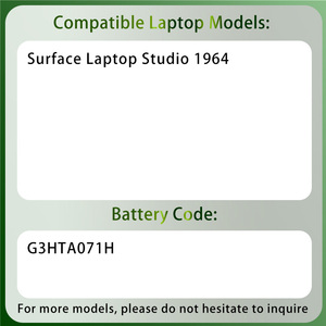 แบตเตอรี่แล็ปท็อปขายส่งจากโรงงาน รุ่น G3HTA071H สำหรับ <span class=keywords><strong>Microsoft</strong></span> <span class=keywords><strong>Surface</strong></span> <span class=keywords><strong>Laptop</strong></span> <span class=keywords><strong>Studio</strong></span> 1964 ขนาด 14.4 นิ้ว - Product Image 2