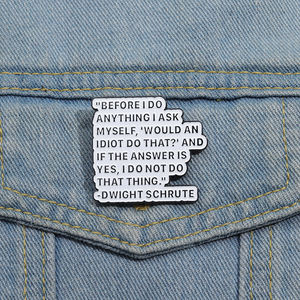 Broche de Metal Esmaltado con Frases Divertidas de la <span class=keywords><strong>Serie</strong></span> Estadounidense The Office, Insignia de Moda para Mochila, Accesorio de Regalo - Product Image 1