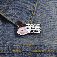 En gros, Pin's en métal émaillé à motif dessin animé 'You Killed Your Partner', Broche badge délicate avec texte en anglais, Accessoire pour vêtements et col