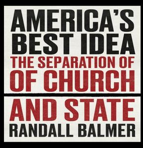 La meilleure idée d'Amérique par Randall Balmer Religion et culture aux États-Unis Livre sur le christianisme et l'histoire culturelle américaine - Product Image 3