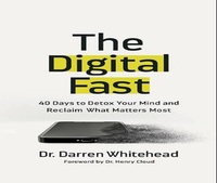 Libro digital de tapa blanda de Darren Whitehead: Libro sobre desintoxicación digital y crecimiento espiritual, libro cristiano de autoayuda y mindfulness