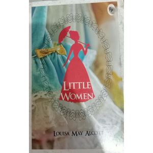 หนังสือ "ลิตเติ้ล วูเมน" โดยนักเขียนลูอิซา เมย์ อัลคอตต์ ฉบับปกอ่อน พิมพ์แบบสั่งทำพิเศษ - Product Image 1