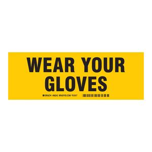 ป้ายเตือนความปลอดภัย Brady Wear Your Gloves Safety Sign-UV ป้ายเตือนพิมพ์ลาย UV สำหรับห้องปฏิบัติการและสถานที่ทำงาน - Product Image 2