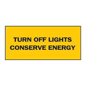 Panneau de signalisation Brady « Éteignez les lumières » pour la conservation de l'énergie, durable, pour intérieur/extérieur - Product Image 3