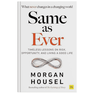 Same As Ever (Couverture rigide) par l'auteur Morgan Housel Impression personnalisée de livres à couverture rigide - Product Image 2