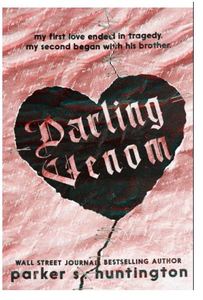 Darling Venom, un libro de romance de un hermano de un mejor amigo, en formato de bolsillo, de Parker S. Huntington, una novela de romance oscuro y ficción emocional. - Product Image 4
