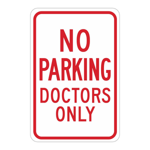 Panneau « Brady - Interdiction de stationnement - Uniquement pour les médecins » en aluminium de 18x12 pouces, pour intérieur et extérieur, stationnement médical - Product Image 1