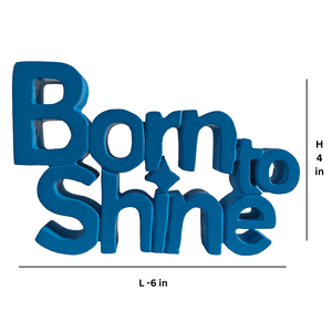 Born to Shine Motivational Wood Aesthetic Table Decorative Item for Home Study Desk or Office Table Decor Study Room Decor Items - Product Image 6