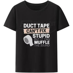 La cinta adhesiva no puede arreglar la estupidez, pero puede atenuar el sonido. Camiseta unisex divertida y transpirable de algodón para verano, estilo streetwear, para mujeres y hombres. - Product Image 6