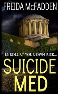 Suicide Med โดยเฟรีดา แมคแฟดเดน หนังสือภาษาอังกฤษแบบปกอ่อน โรงเรียนแพทย์ นิยายระทึกขวัญลึกลับ - Product Image 3