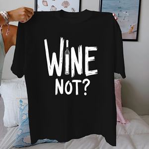 Bottle WINE NOT Camiseta cómoda de algodón puro para mujer - Product Image 1