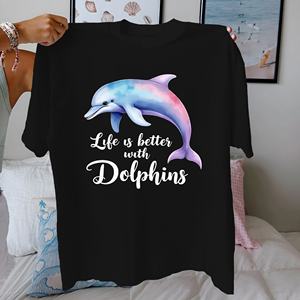 Camiseta informal para mujer 100% algodón puro ajuste cómodo con estampado de delfín estilo 'Life Is Better with Dolphins' - Product Image 1