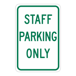 Brady Indoor/Outdoor <b>Staff</b> Parking <b>Only</b> <b>Sign</b> 18x12 Inch UV Printed Traffic Board - Product Image 3